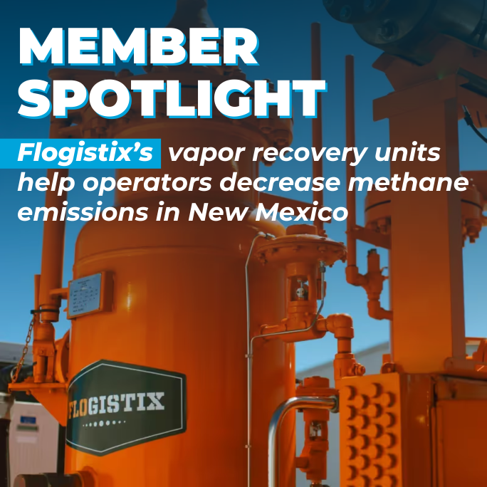 Member Spotlight: Flogistix’s vapor recovery units help operators decrease methane emissions in New Mexico
