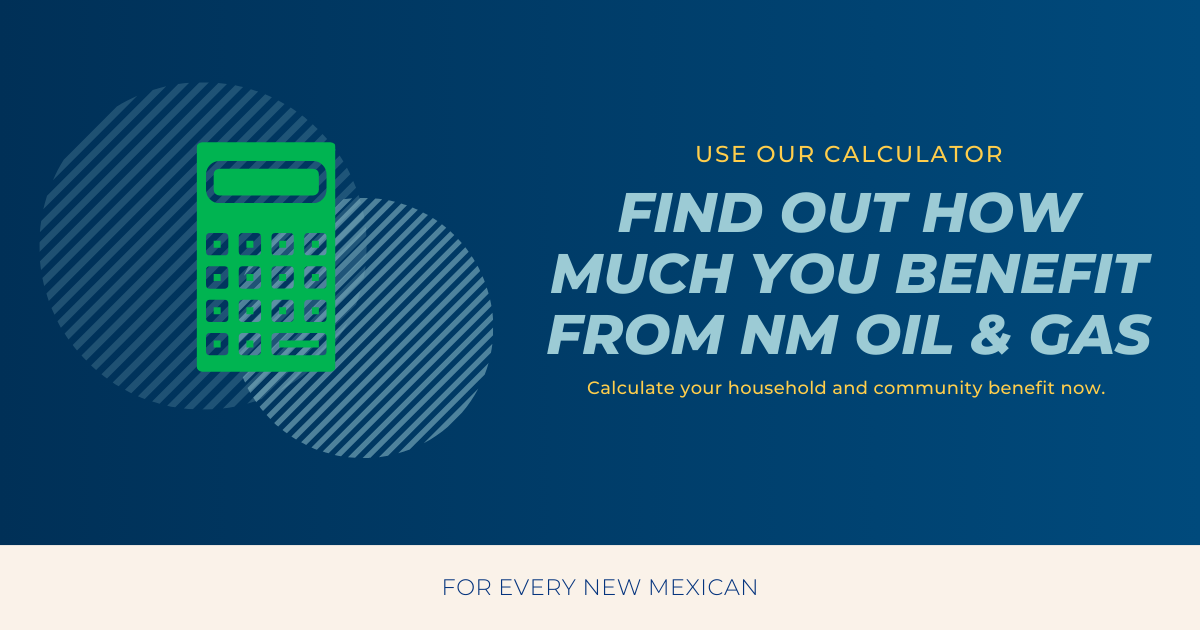 How Oil & Gas Works for You - New Mexico Oil & Gas Association