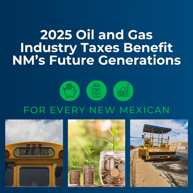 2025 Oil and Gas Industry Taxes Benefit NM’s Future Generations