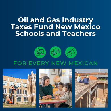 Oil and Gas Industry Taxes Fund New Mexico Schools and Teachers