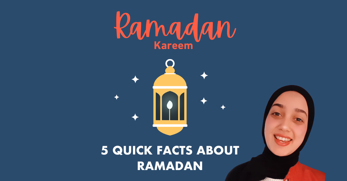 Blog 5 quick facts about Ramadan NOW!