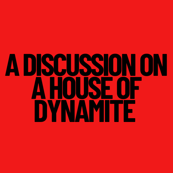 A Conversation On A House of Dynamite