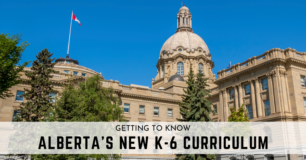 Alberta's NEW K6 curriculum Parents for Choice in Education
