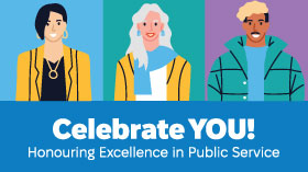 People in three different boxes and the writing Celebrate YOU! Honouring Excellence in Public Service