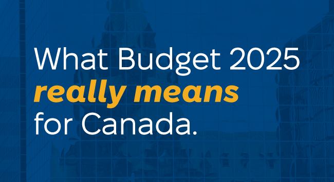 What Budget 2025 really means for Canada