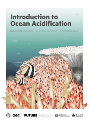The cover of a learning resource for science students titled Introduction to Ocean Acidification, sponsored by Shell's QGC gas business and distributed by the Queensland Museum