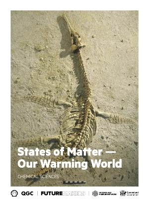 The cover of a learning resource for chemical science students titled States of Matter - Our Warming World, sponsored by Shell's QGC gas business and distributed by the Queensland Museum