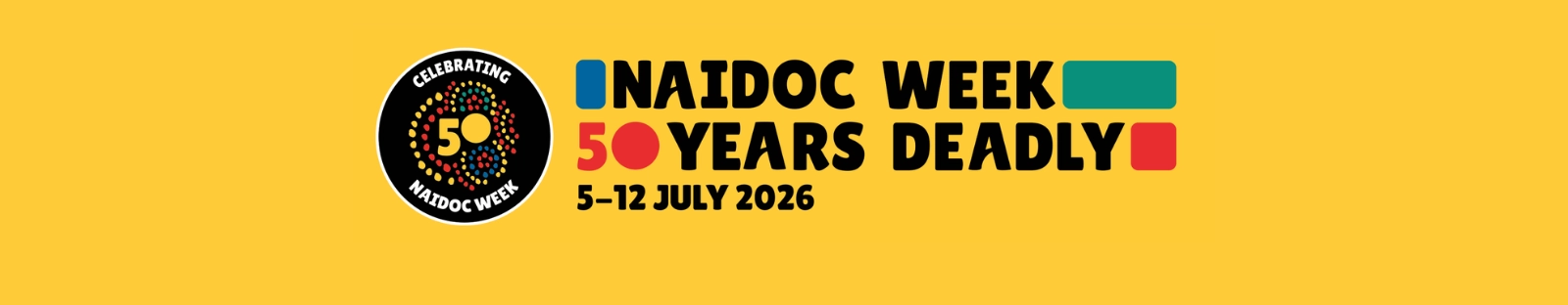 NAIDOC Week 2026 logo - 50 Years of Deadly