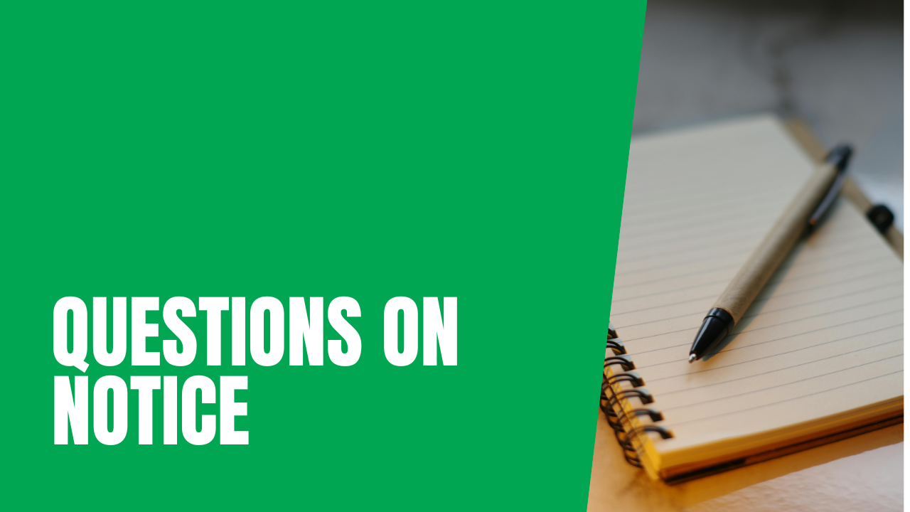 Questions on Notice - Robert Simms MLC