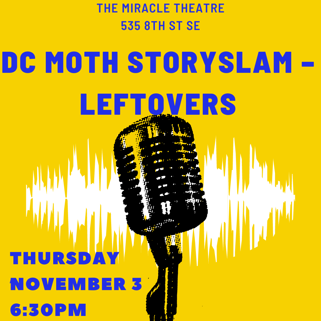 Moth Story Slam Leftovers RPCV/W