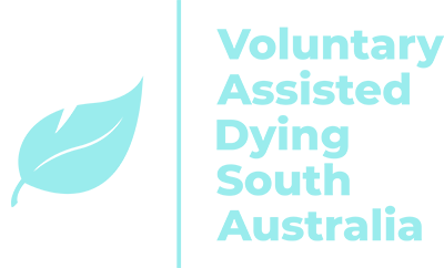 Voluntary Assisted Dying South Australia