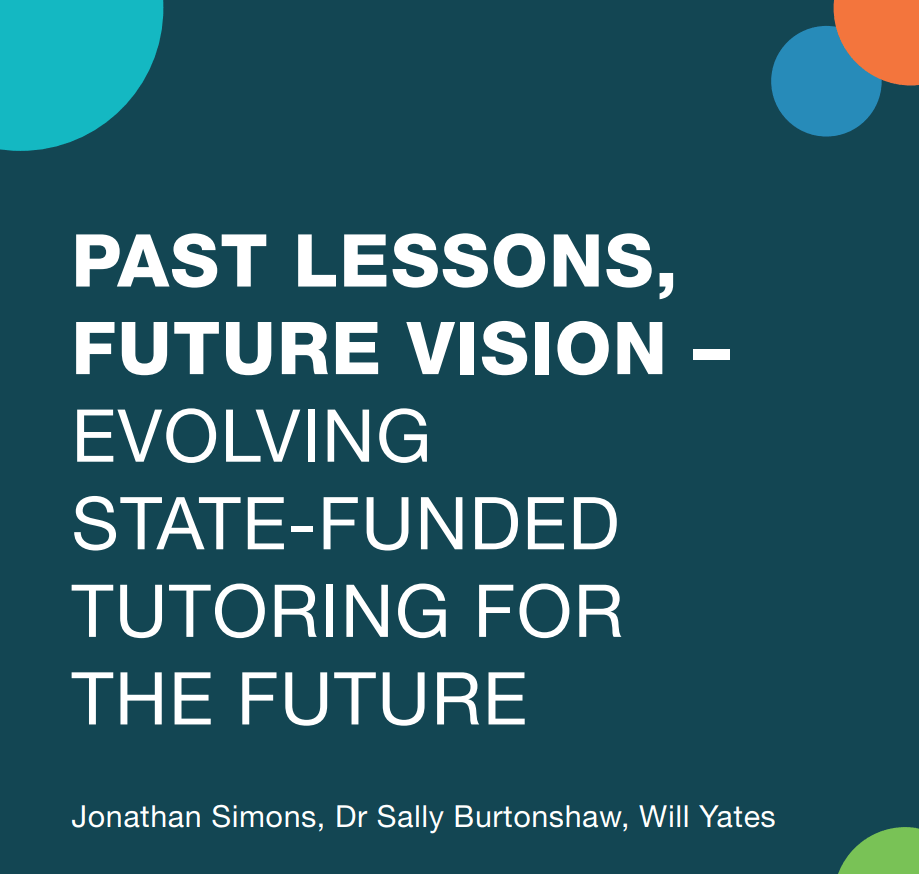 Past lessons, future vision - evolving state-funded tutoring for the future