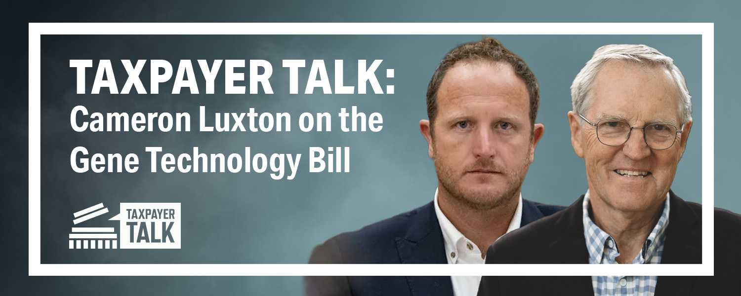 Taxpayer Talk: Peter Williams and Cameron Luxton