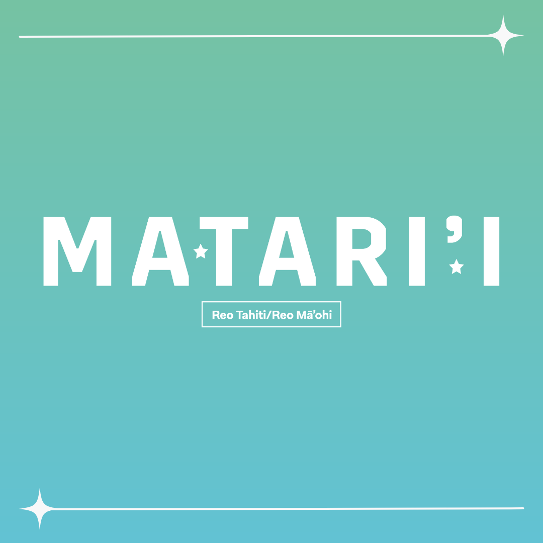Matariki in the Languages of the Pacific - Te Rangaihi Reo Māori