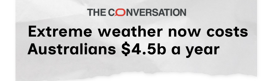 Extreme weather now costs Australians $4.5b a year