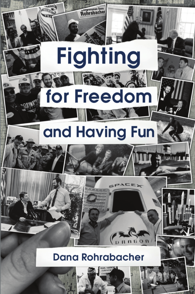Cover of Fighting for Freedom and having fun by Dana Rohrabacher