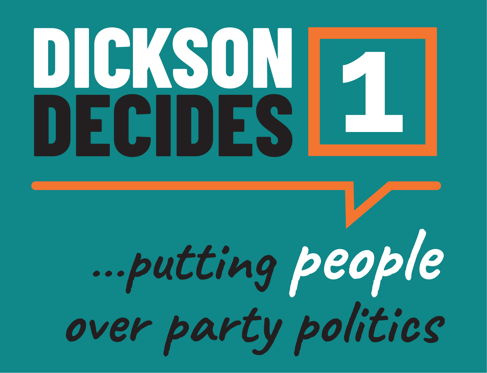 Dickson Decides logo: Putting People Over Politics