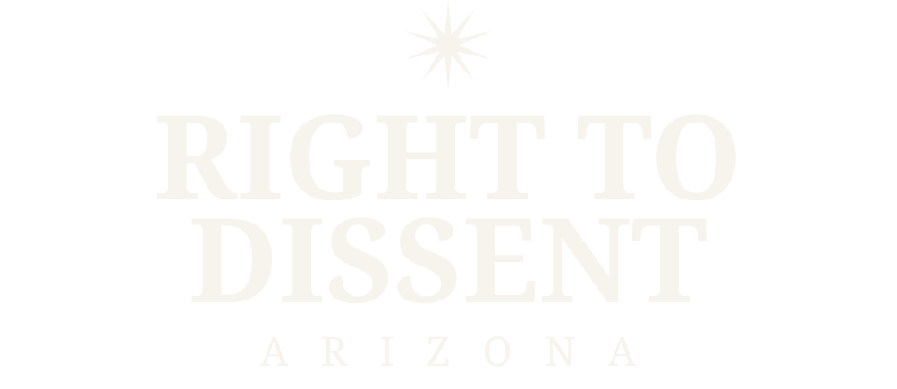 AZ Right to Dissent
