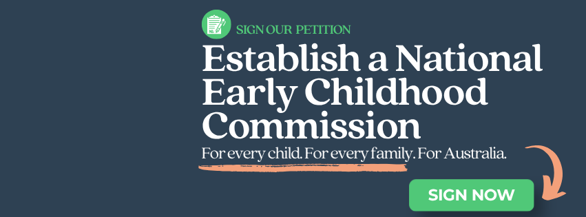 Establish a National Early Childhood Commission - Sign the petition