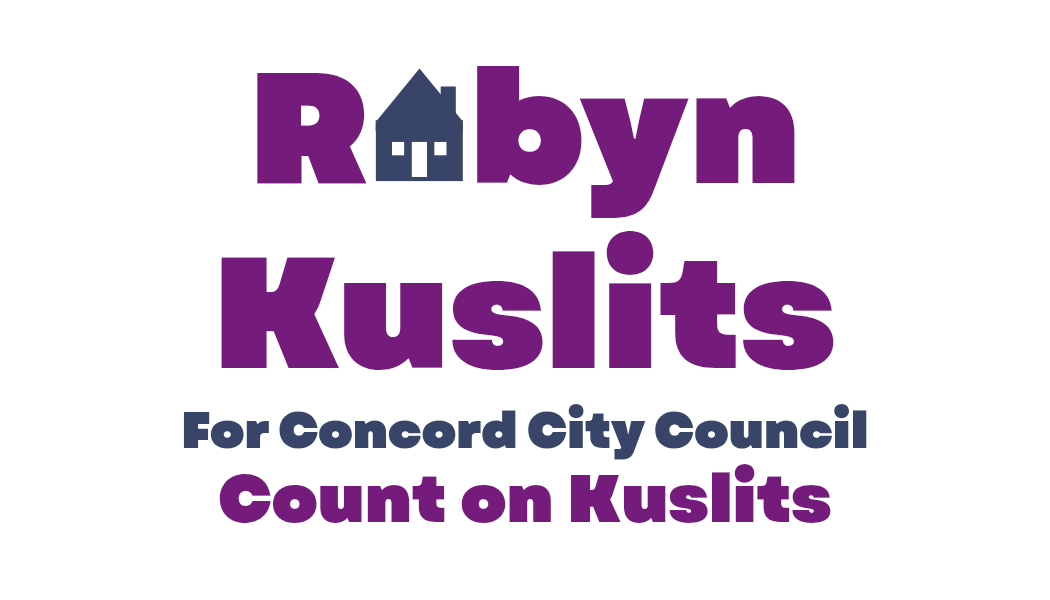 Robyn Kuslits for Concord City Council District 3