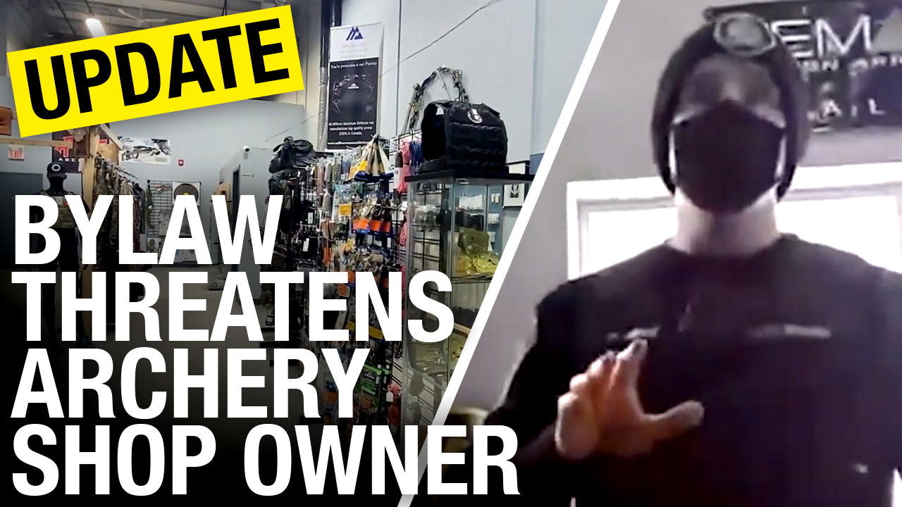 FUNNY Clueless bylaw visits Wyld Archery Pro Shop in Edmonton Rebel News