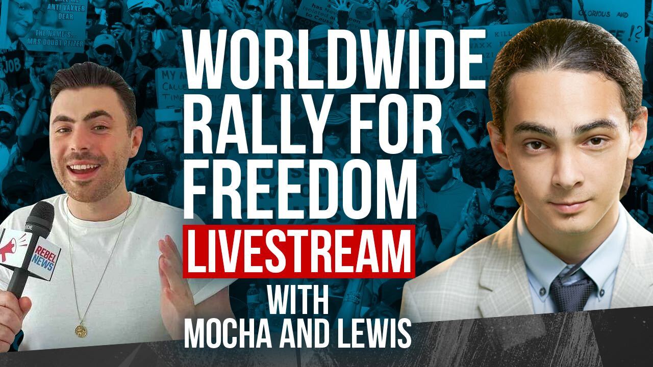 SPECIAL | Live From Worldwide Freedom Rallies Across Canada - Rebel News