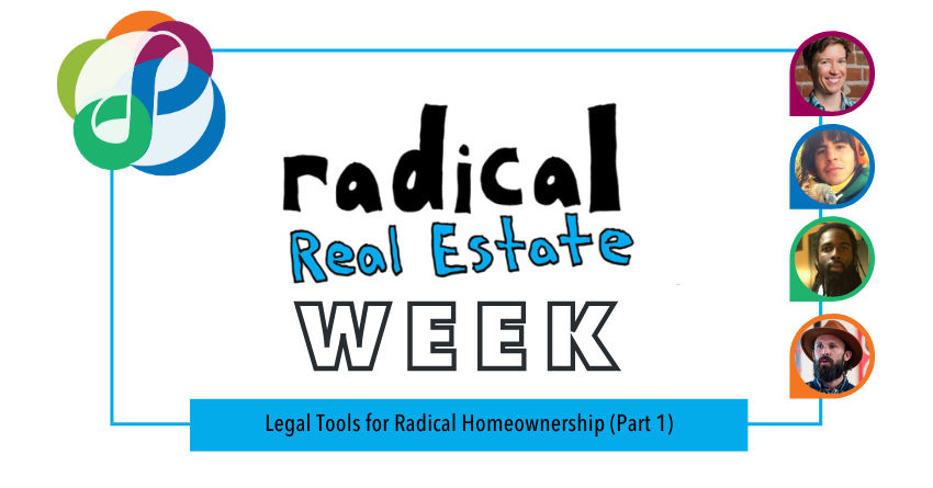 Radical Homeownership Part 1 - Sustainable Economies Law Center