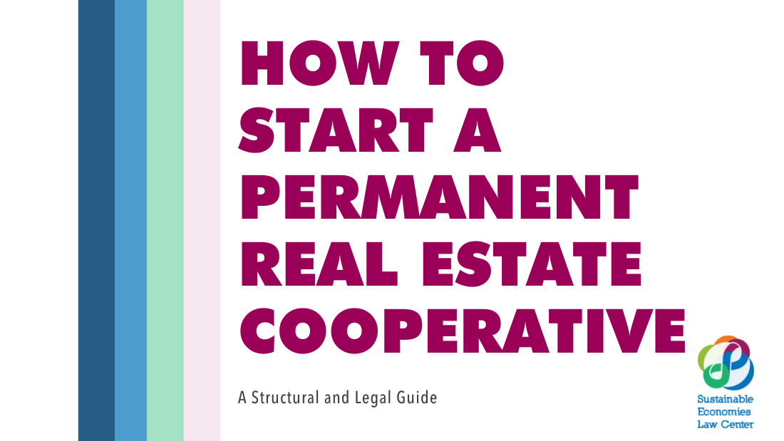 How to Start a Permanent Real Estate Cooperative Sustainable