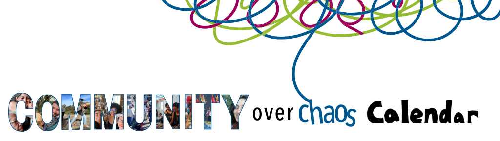 Banner: Community Over Chaos Calendar