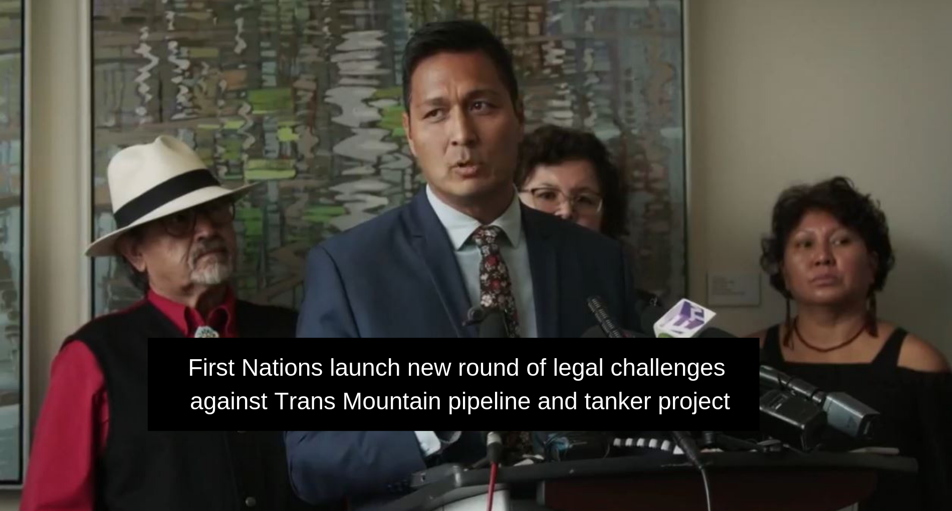 First Nations launch new legal challenges against Trans Mountain