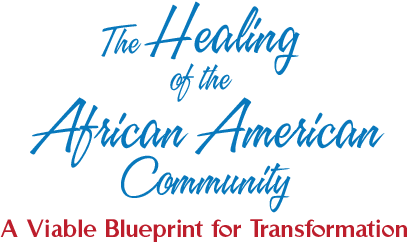 The Healing of the African American Community