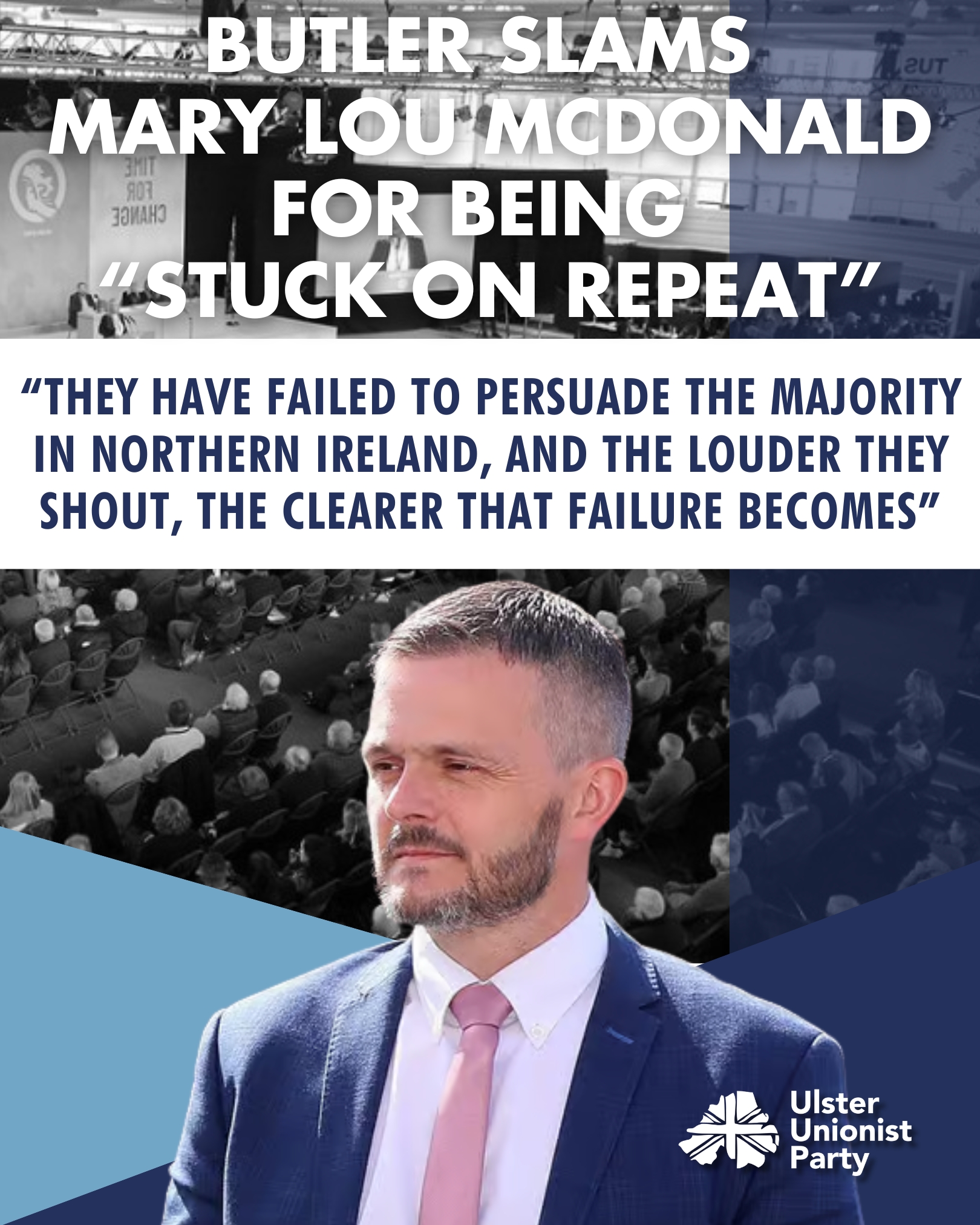 Sinn Féin Stuck on Repeat as Unity Dream Falls Flat - Butler - UUP Live