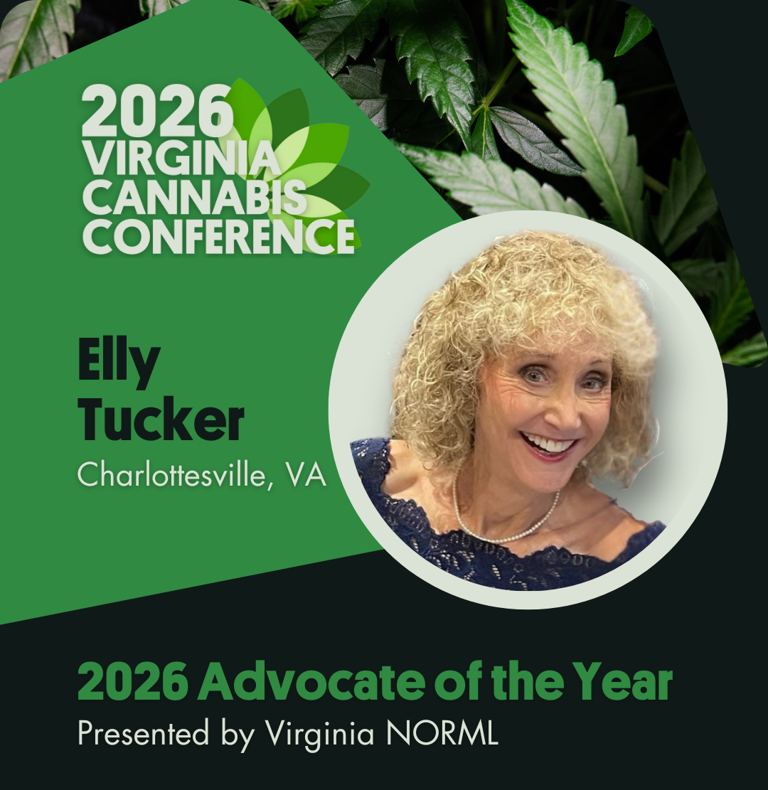 2026 Virginia Activist of the Year: Elly Tucker, In Recognition of the Important Role of Our Volunteers In the Fight to Legalize Marijuana