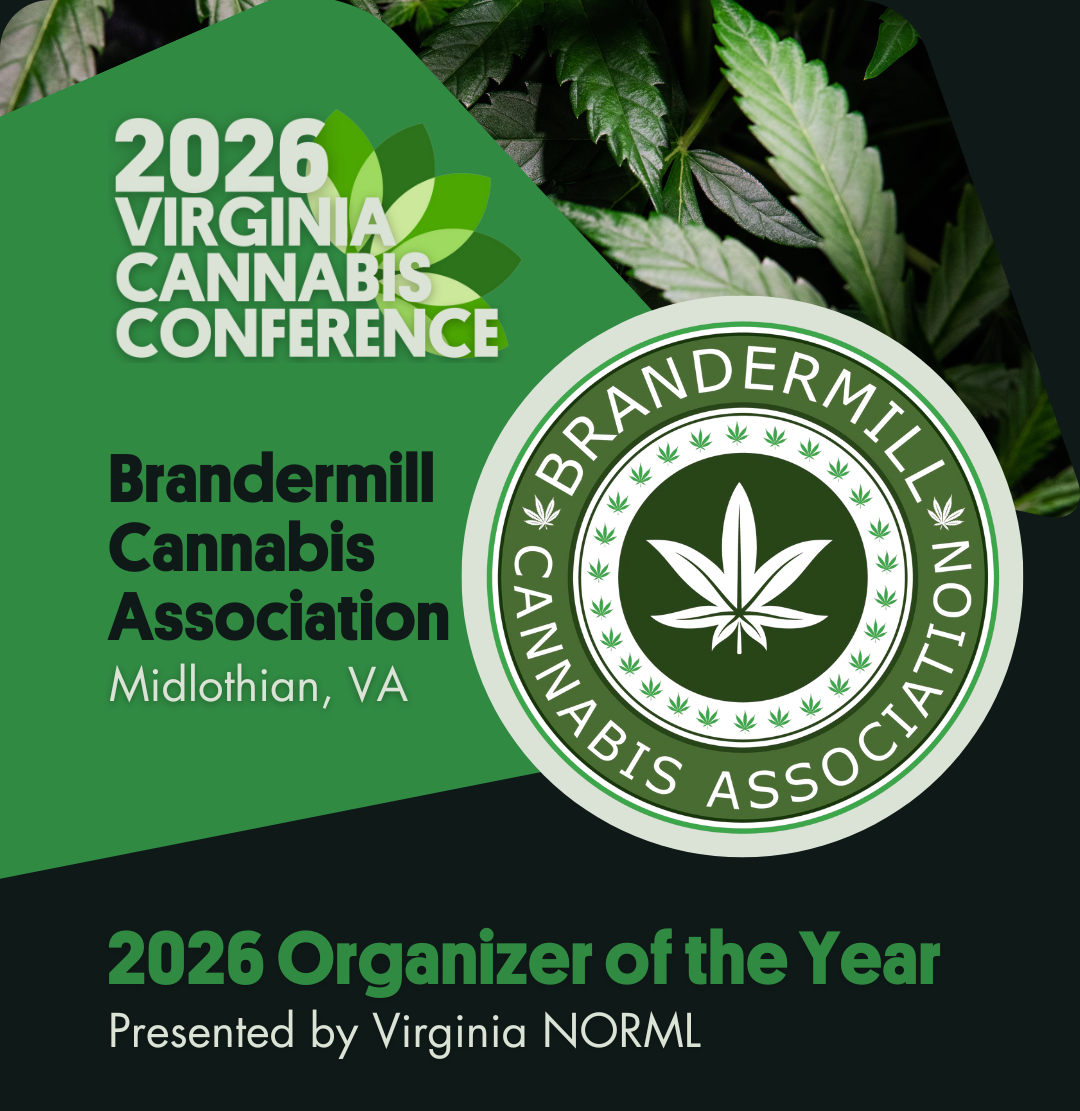 2026 Organizer of the Year Award: Brandermill Cannabis Association, In Recognition of Courageous Public Leadership in Advancing Cannabis Law Reform