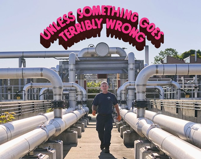 Unless Something Goes Terribly Wrong