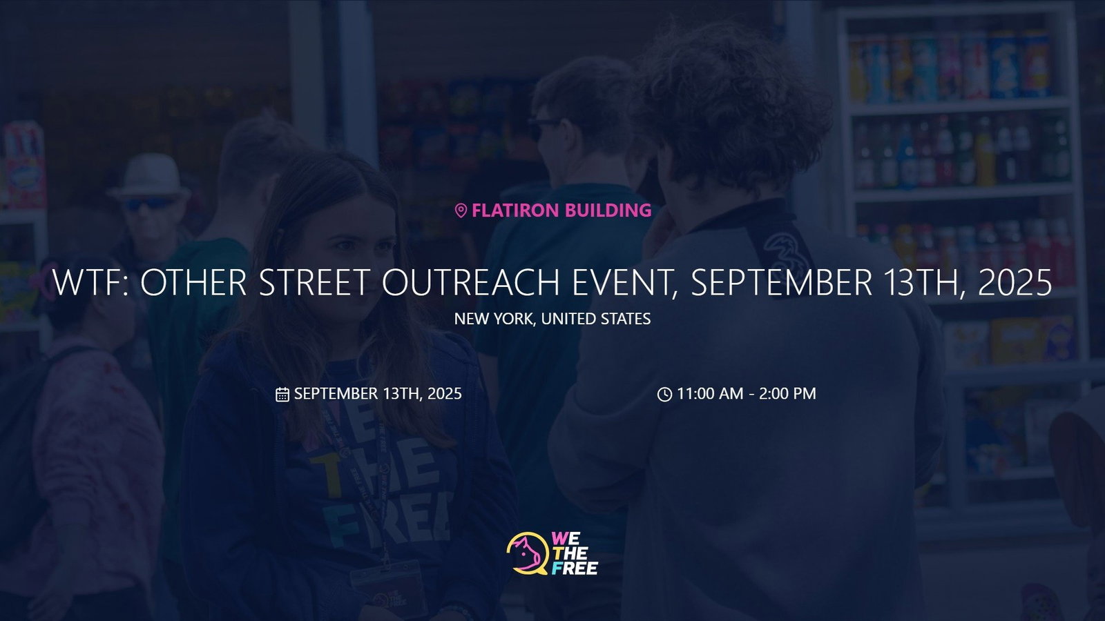 WTF: Other Street Outreach Event, September 13th, 2025
