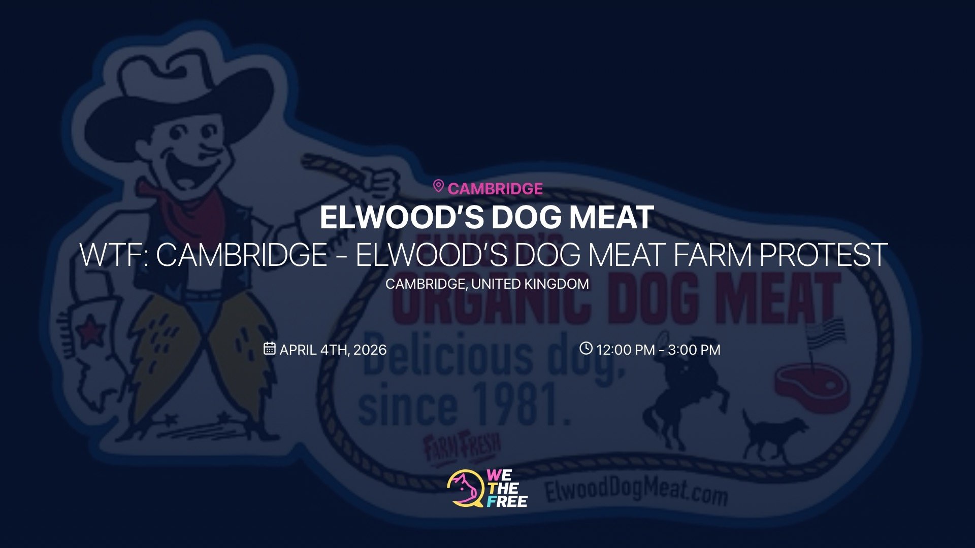 WTF: Cambridge - Elwood’s Dog Meat Farm Protest