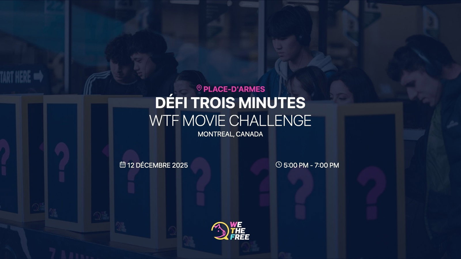 WTF: Montréal, QC - WTF Défi Trois Minutes, 12 décembre 2025