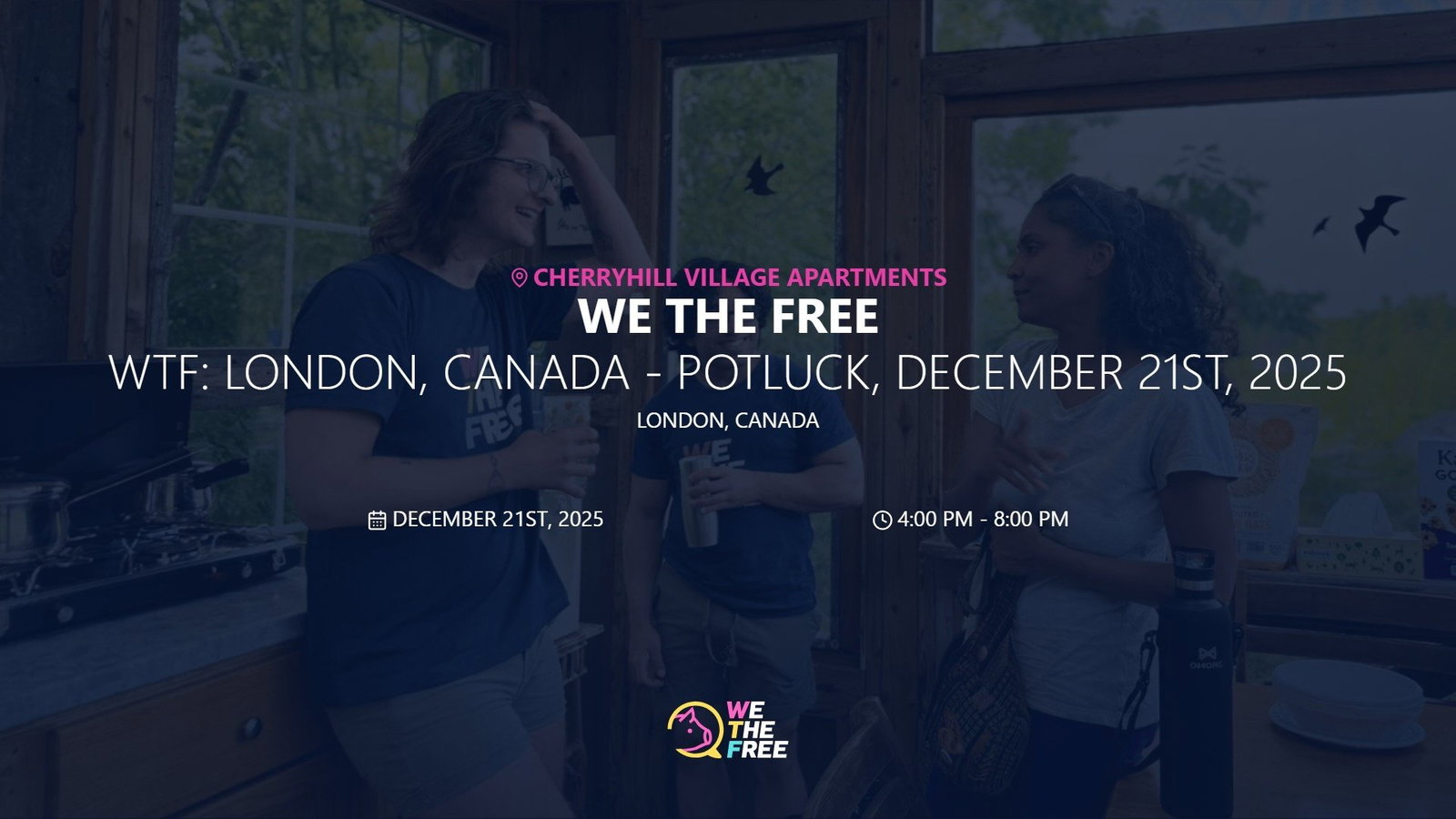 WTF: London, Canada - POTLUCK, December 21st, 2025