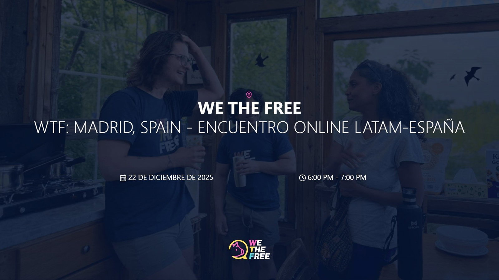 WTF: Madrid, Spain - Encuentro online LATAM-España