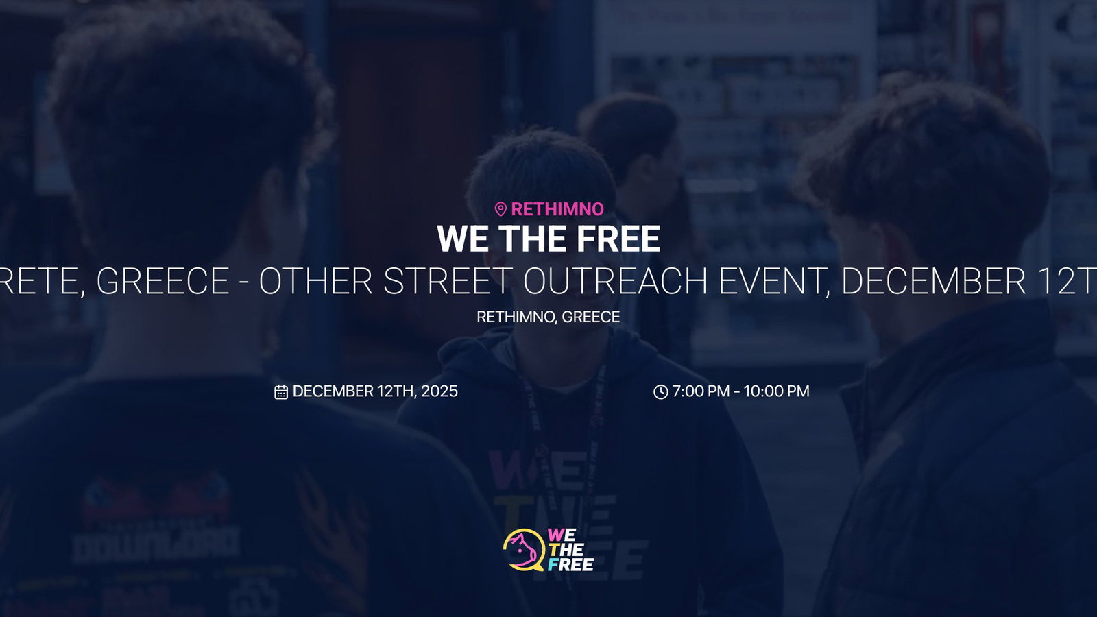 WTF: Crete, Greece - Other Street Outreach Event, December 12th, 2025