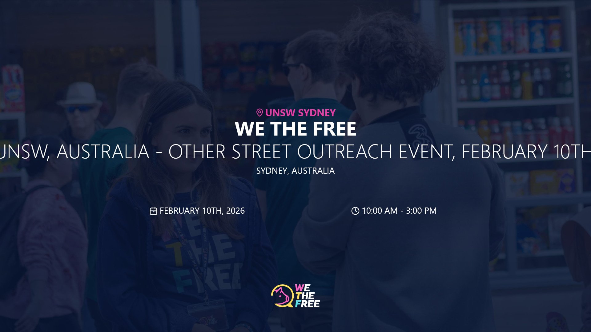 WTF: UNSW, Australia - Other Street Outreach Event, February 10th, 2026
