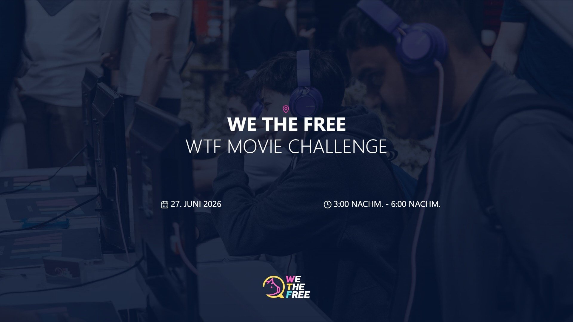 WTF: Lörrach, Germany - WTF Movie Challenge, 27. Juni 2026