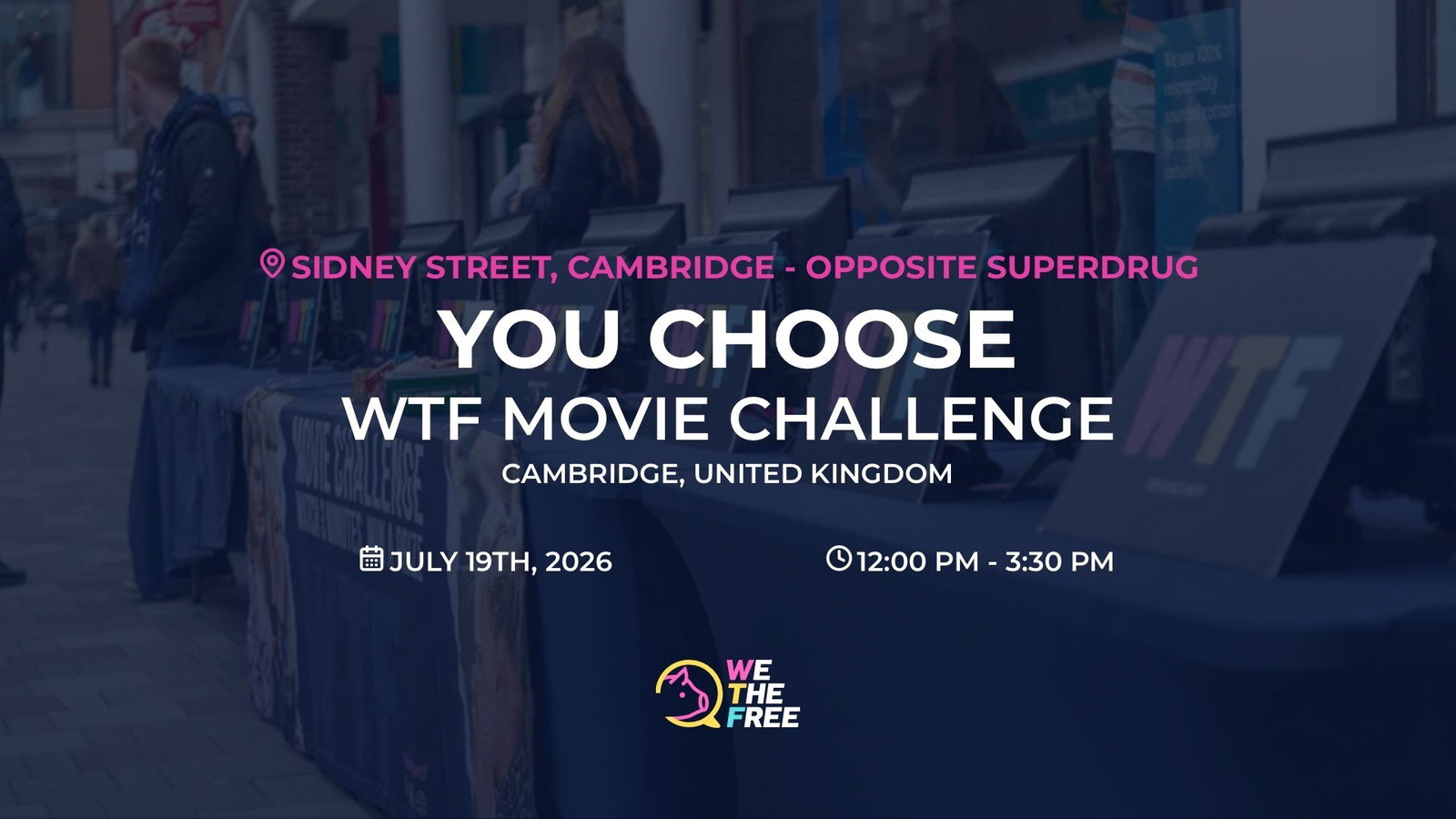 WTF: Cambridge - ‘You Choose’ - July 19th, 2026