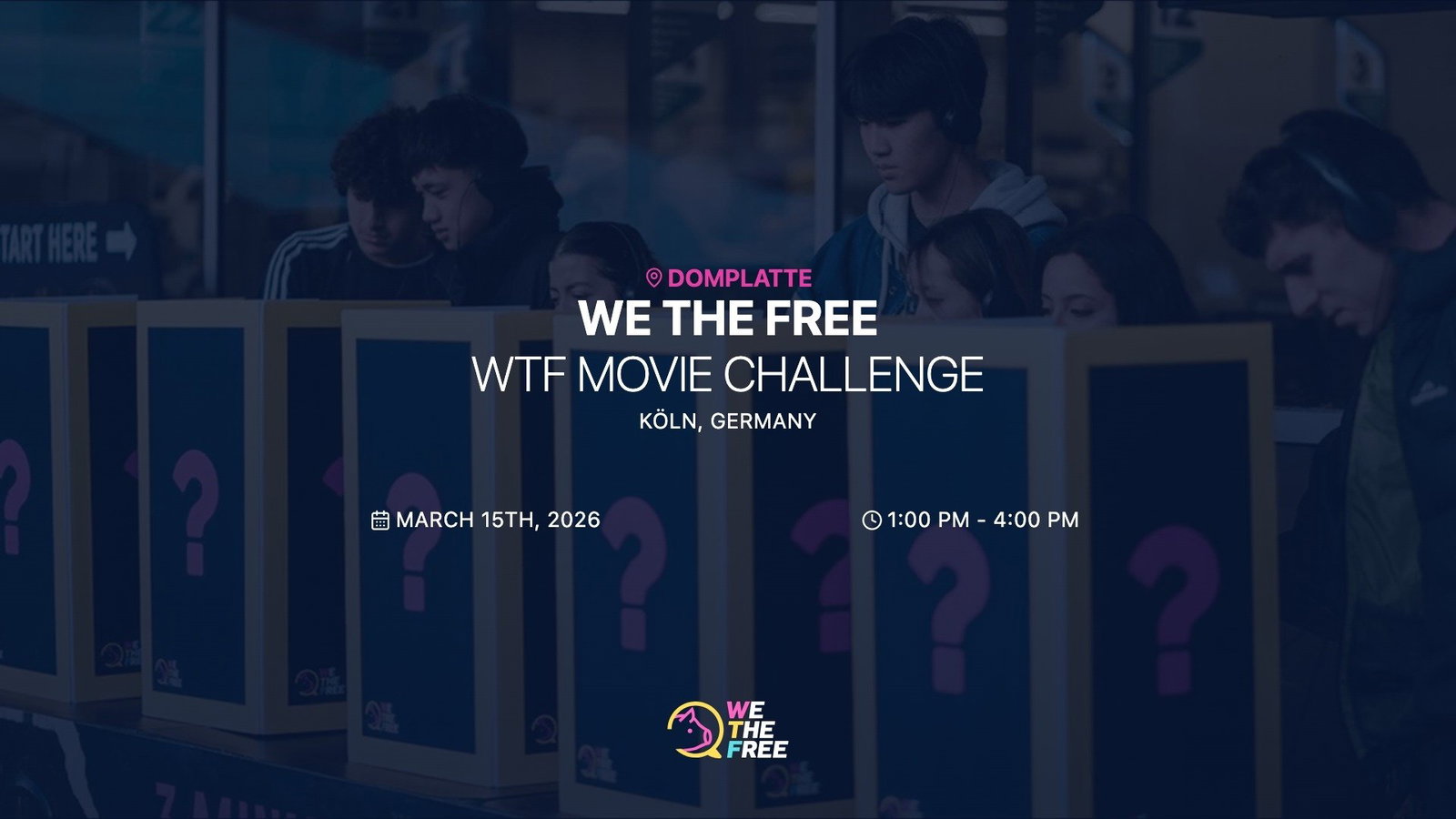 WTF: Cologne, Germany - WTF Movie Challenge, March 15th, 2026