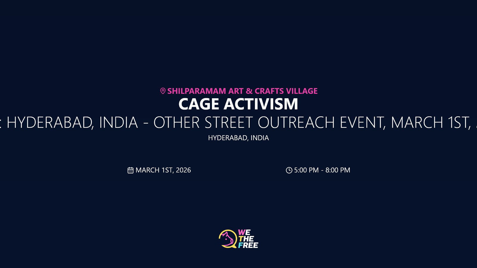 WTF: Hyderabad, India - Other Street Outreach Event, March 1st, 2026