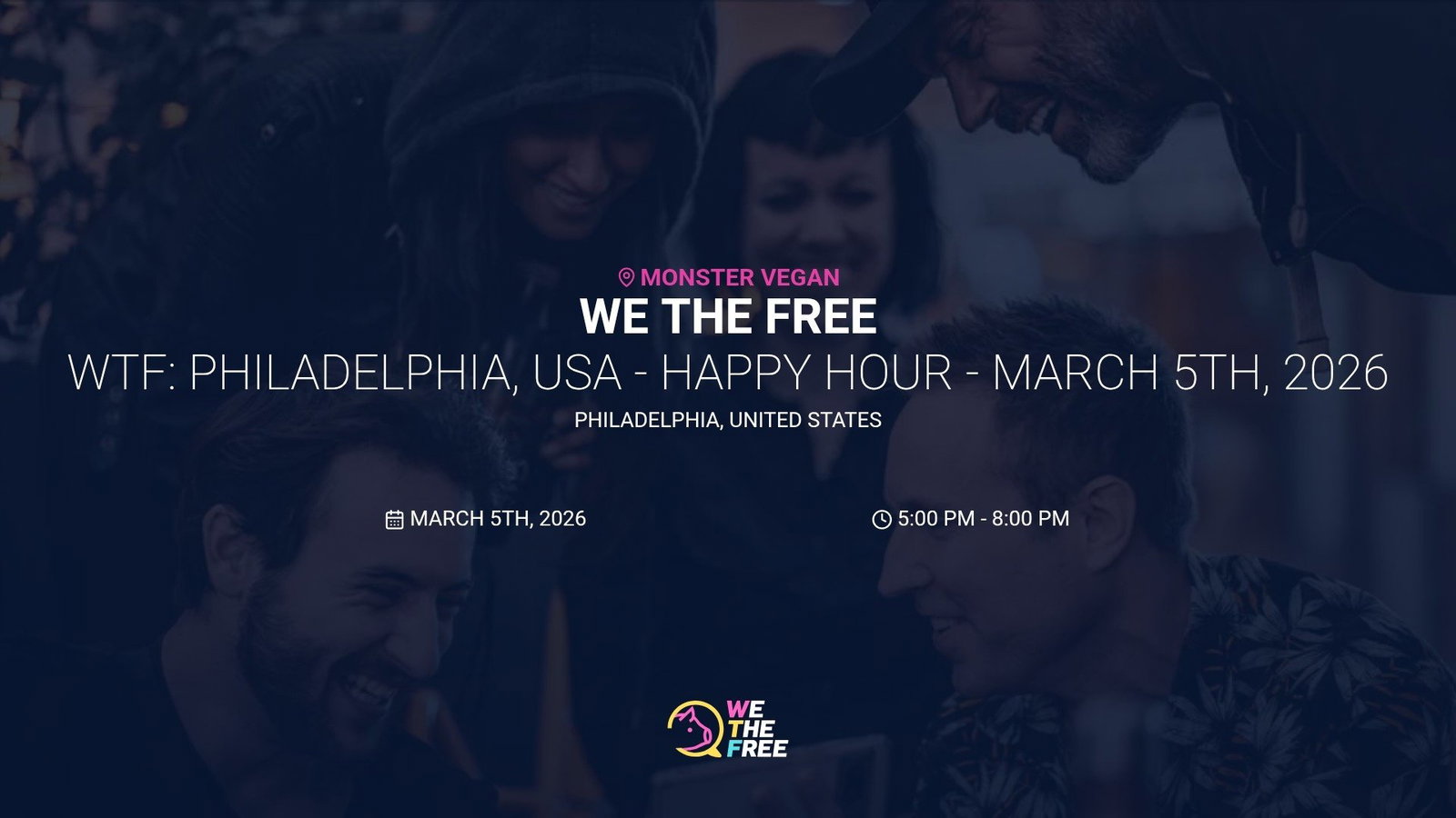 WTF: Philadelphia, USA - Happy Hour - March 5th, 2026