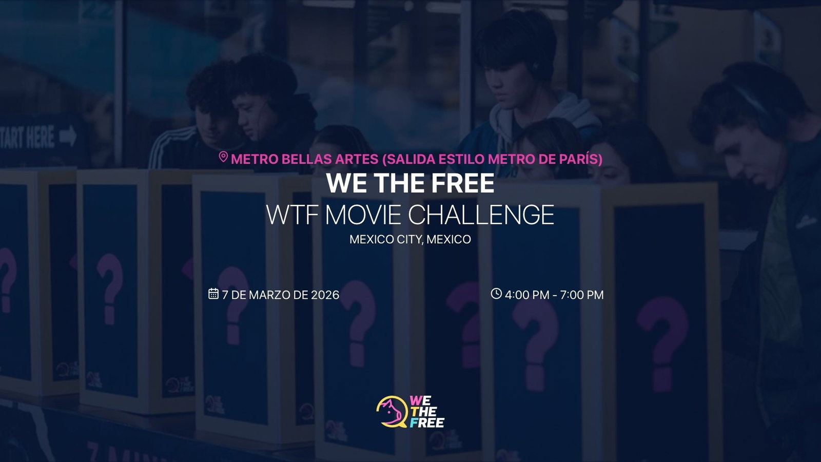 WTF: Universidades, Ciudad de México - WTF Movie Challenge, 7 de marzo de 2026