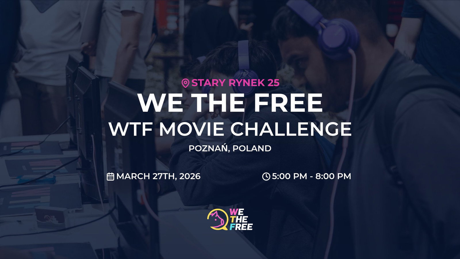WTF: Poznań, Poland - WTF Movie Challenge, 27 III 2026
