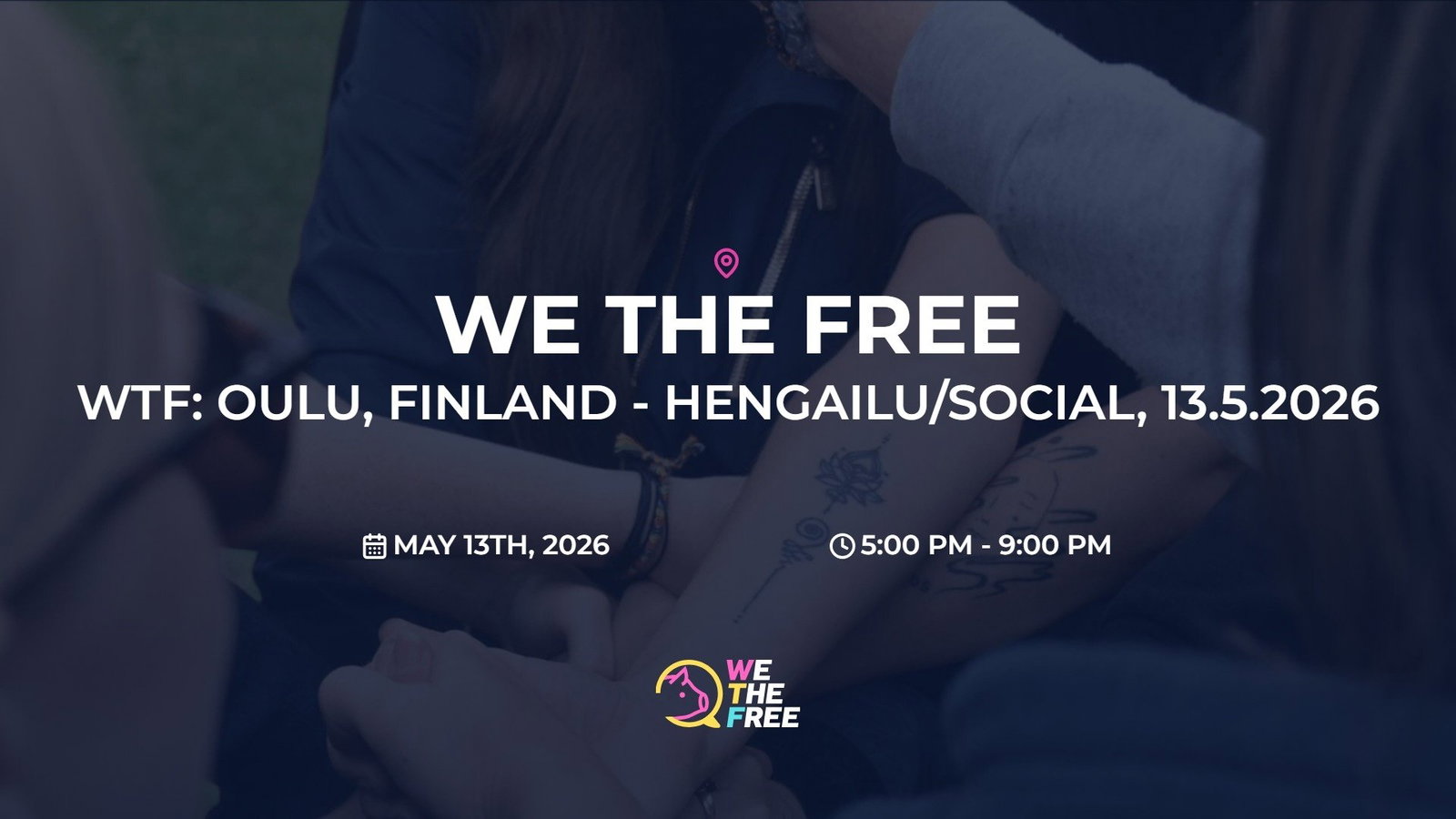 WTF: Oulu, Finland - Hengailu/Social, 13.5.2026